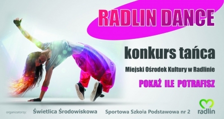 Radlin Dance 2020r -  III Konkursu Tańca „Radlin Dance”