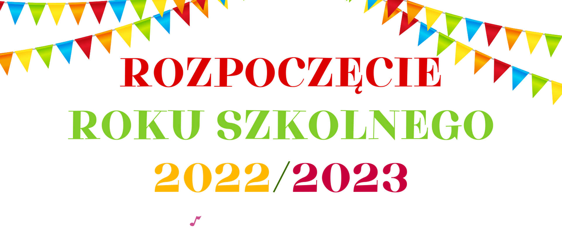 Rozpoczęcie Roku Szkolnego 2022/2023